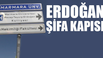 Marmara Üniversitesi Sağlık Kampüsünün kapısına dikkat çeken isim