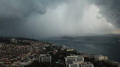 Meteoroloji'den İstanbullulara flaş uyarı: Sel ve hortum riski