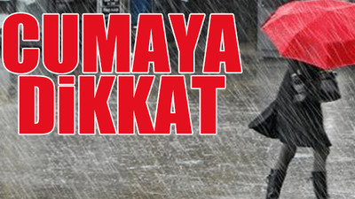 Meteoroloji'den Türkiye geneline yağış uyarısı