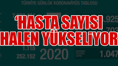 Son koronavirüs tablosu açıklandı