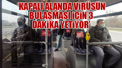 Bilim Kurulu üyesi  Prof. Ateş Kara uyardı