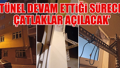 Gazi Mahallesi’nden geçen tünel, çevredeki apartmanlarda hasar oluşturdu