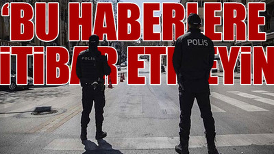 İçişleri Bakanlığı o iddiaları yalanladı