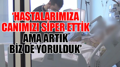 İstanbul'daki Covid-19 yoğun bakım servislerinde neler yaşanıyor?