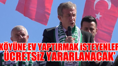 Mansur Yavaş, Köy Evleri Projesi'ni başlatıyor 