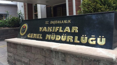 Sayıştay, Vakıflar Genel Müdürlüğü’ndeki usulsüzlüğü ortaya çıkardı