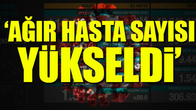 Türkiye'nin son koronavirüs tablosu açıklandı