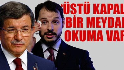 Ahmet Davutoğlu'ndan çok konuşulacak 'Berat Albayrak' yorumu
