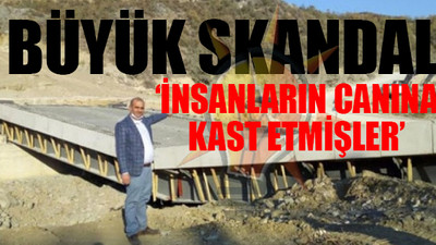 AKP'li belediyenin yaptığı köprü açılmadan çöktü