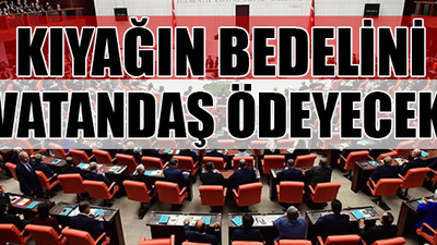 AKP ve MHP destekliyor: Halka zam, şirketlere indirim