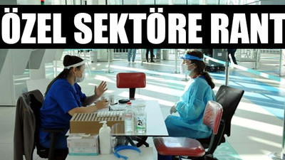 Havalimanında test yetkisi 'üç' firmada