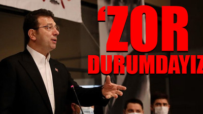 İmamoğlu: Dün İstanbul’daki vefat sayısı 186; Susayım mı, yutkunayım mı?