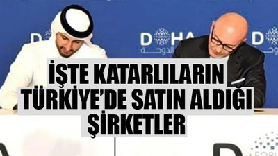 Katar'dan Türkiye'de flaş satın almalar...