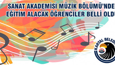 Sanat Akademisi Müzik Bölümü’nde eğitim alacak öğrenciler belli oldu