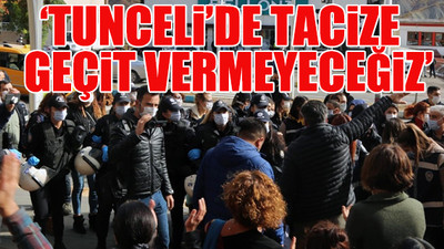 Tunceli Kadın Platformu'ndan, tacize uğrayan ve işten ayrılmak zorunda bırakılan yurttaş için protesto