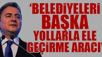 Babacan'da kayyum eleştirisi