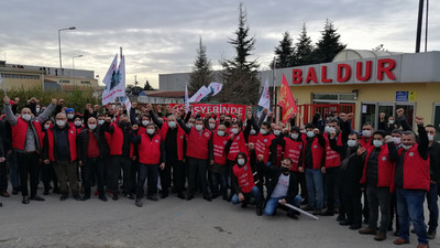 Baldur işçileri, gözaltılara rağmen greve başladı