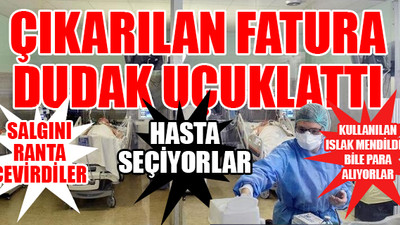 Halk can derdinde özel hastaneler vurgun peşinde
