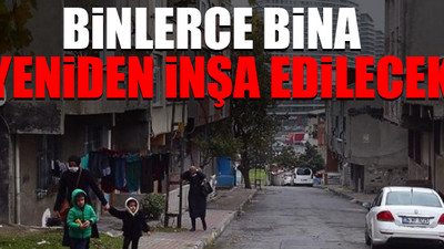 İstanbul'da bir mahalle riskli bölge ilan edildi