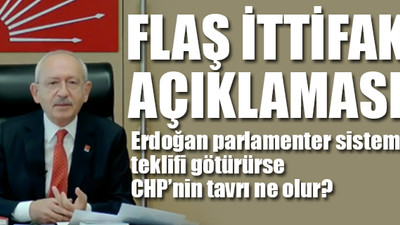 CHP Lideri Kılıçdaroğlu'ndan AKP'yi karıştıracak açıklama