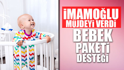 İBB’den 'yenidoğan' kampanyası: Bez, mama, beşik dağıtılacak