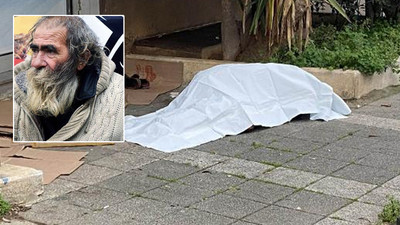 Kadıköy'de sokakta yaşadığı öğrenilen yaşlı adam donarak hayatını kaybetti