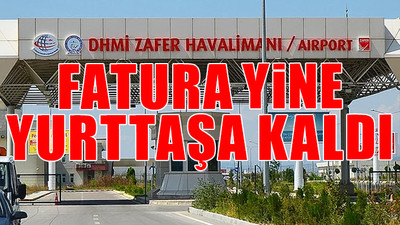 1,2 milyon yolcu garantisi verilen Zafer Havalimanı'nı sadece 7235 kişi kullandı