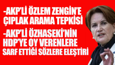 Grup toplantısında konuian İYİ Parti Lideri Akşener'den AKP'ye yönelik sert açıklamalar