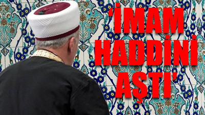 'Adam imam gibi değil mikser gibi çalışıyor'