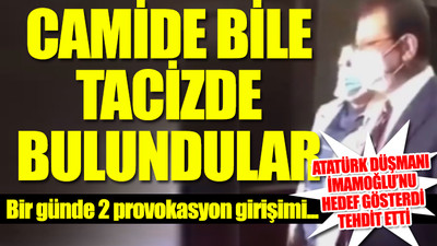 Cuma namazı çıkışında Ekrem İmamoğlu'na çirkin provokasyon