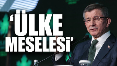Ahmet Davutoğlu'ndan Erdoğan'a 'tarihi' çağrı