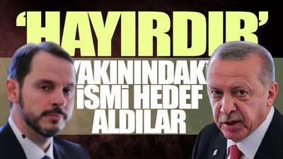 Berat Albayrak'a yakın gazeteden Erdoğan'ı kızdıracak sözler