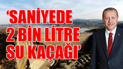 Erdoğan'ın övünç kaynağı baraj, bir türlü dolmuyor