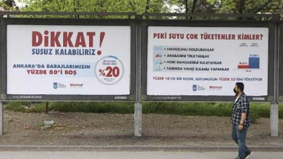 Başkentte 'susuz kalabiliriz' uyarısı: Afişler asıldı