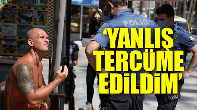 Kadın polisi, sözlü taciz ettiği iddia edilen turist serbest bırakıldı