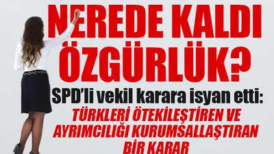 Almanya'dan şok çifte standart...