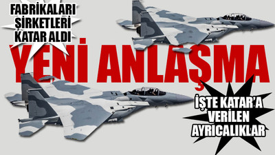 Katar savaş uçakları ve askerleri Türkiye'ye konuşlanacak