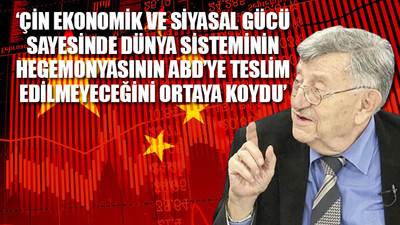 Prof. Dr. Korkut Boratav'dan 'Çin' ve 'komünizm' değerlendirmesi