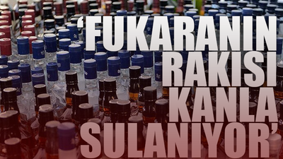'Sahte rakı kurbanlarının ortak özellikleri...'
