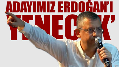 CHP'li Özgür Özel Cumhurbaşkanı adaylarını açıkladı