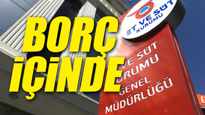 Et ve Süt Kurumu'nun faliyet raporu açıklandı 