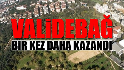 AKP'li Üsküdar Belediyesi'ne mahkemeden Validebağ engeli
