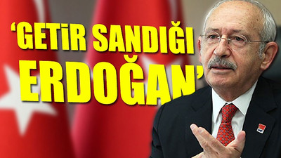 CHP Lideri Kılıçdaroğlu, sosyal medya hesabından Erdoğan'a yüklendi
