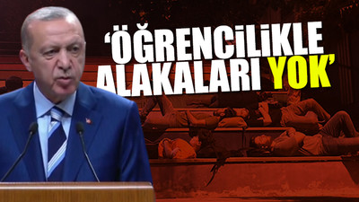 Erdoğan'ın hedefinde yine öğrenciler vardı