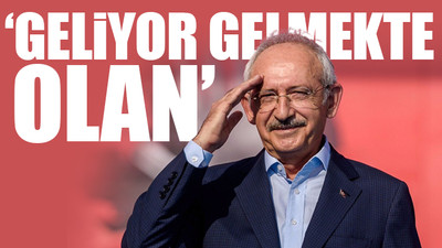 Kılıçdaroğlu: Gittiğimiz her yerde sevgili halkımla buluşup, dertleşiyoruz