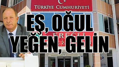 MHP'li başkan belediyeyi babasının çiftliğine çevirmiş