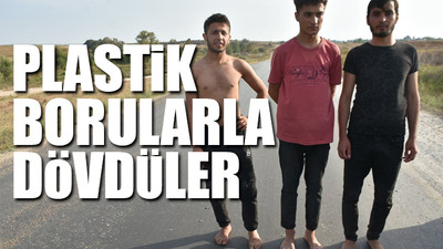 Yunanlılar sınırı geçmek isteyen göçmenlere şiddet uygulayıp Türkiye'ye yolladılar 