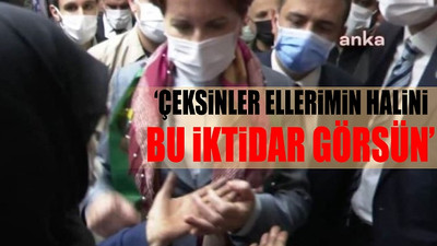 65 yaşındaki vatandaştan, İYİ Parti Lideri Akşener'e yürek burkan sözler
