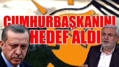 AKP'li Mehmet Metiner'den Erdoğan'ı kızdıracak sözler