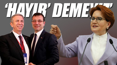 Akşener'den İmamoğlu ve Yavaş açıklaması